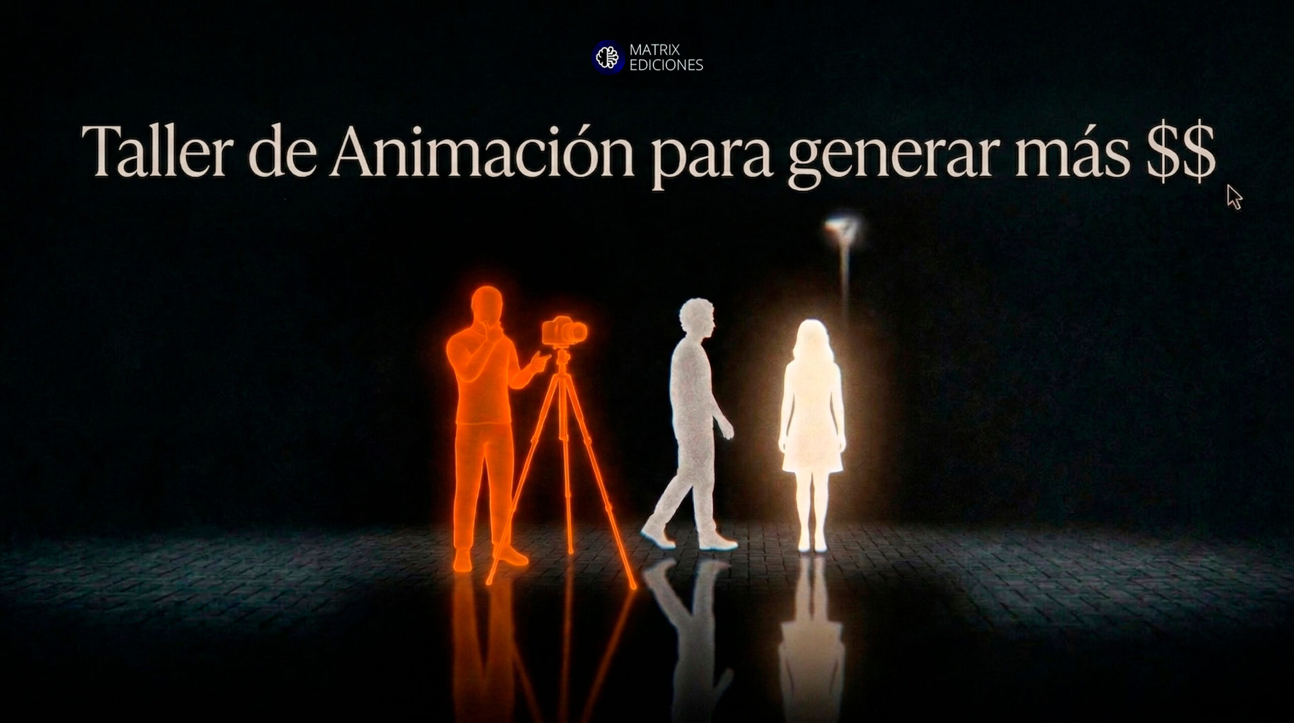 Taller de Animación para generar más $$